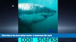 liberty books  Cool Sharks - Learn Cool Facts about Sharks and See Awesome Pictures READ ONLINE
