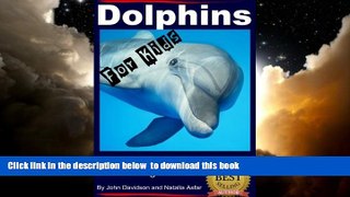 Best book  Dolphins For Kids - Amazing Animals Books for Young Readers [DOWNLOAD] ONLINE