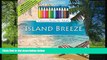 READ THE NEW BOOK Island Breeze Adult Coloring Book Set With Colored Pencils And Pencil Sharpener