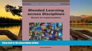 Deals in Books  Blended Learning across Disciplines: Models for Implementation (Premier Reference