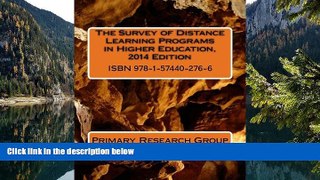 Big Sales  The Survey of Distance Learning Programs in Higher Education, 2014 Edition  Premium