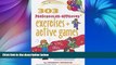 Deals in Books  303 Preschooler-Approved Exercises and Active Games (SmartFun Activity Books)