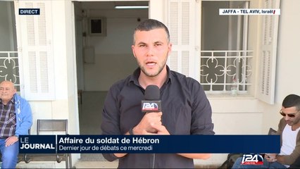 Dernier jour de débats dans l'affaire du soldat d'Hébron