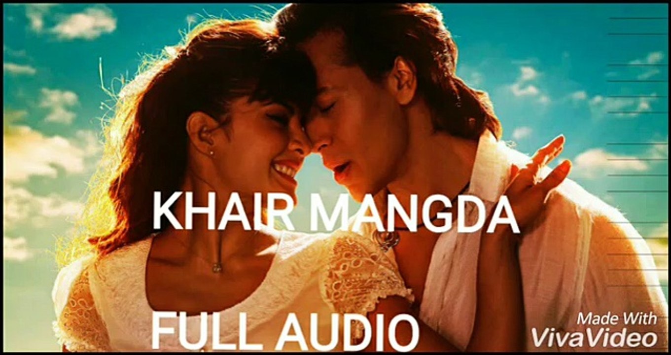 Khair Mangda | Atif Aslam | A Flying Jatt | Tiger Shroff | Jacqueline Fernandez | Sachin Jigar |2016