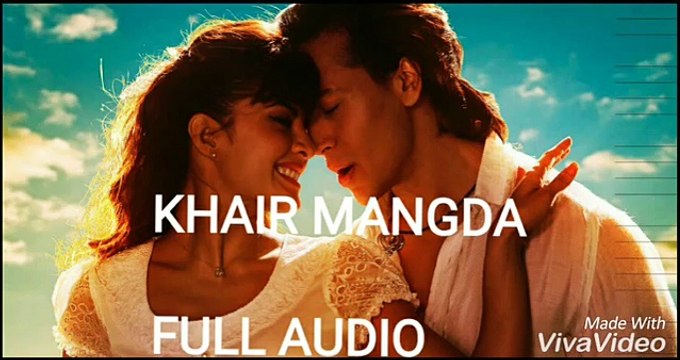 Khair Mangda | Atif Aslam | A Flying Jatt | Tiger Shroff | Jacqueline Fernandez | Sachin Jigar |2016