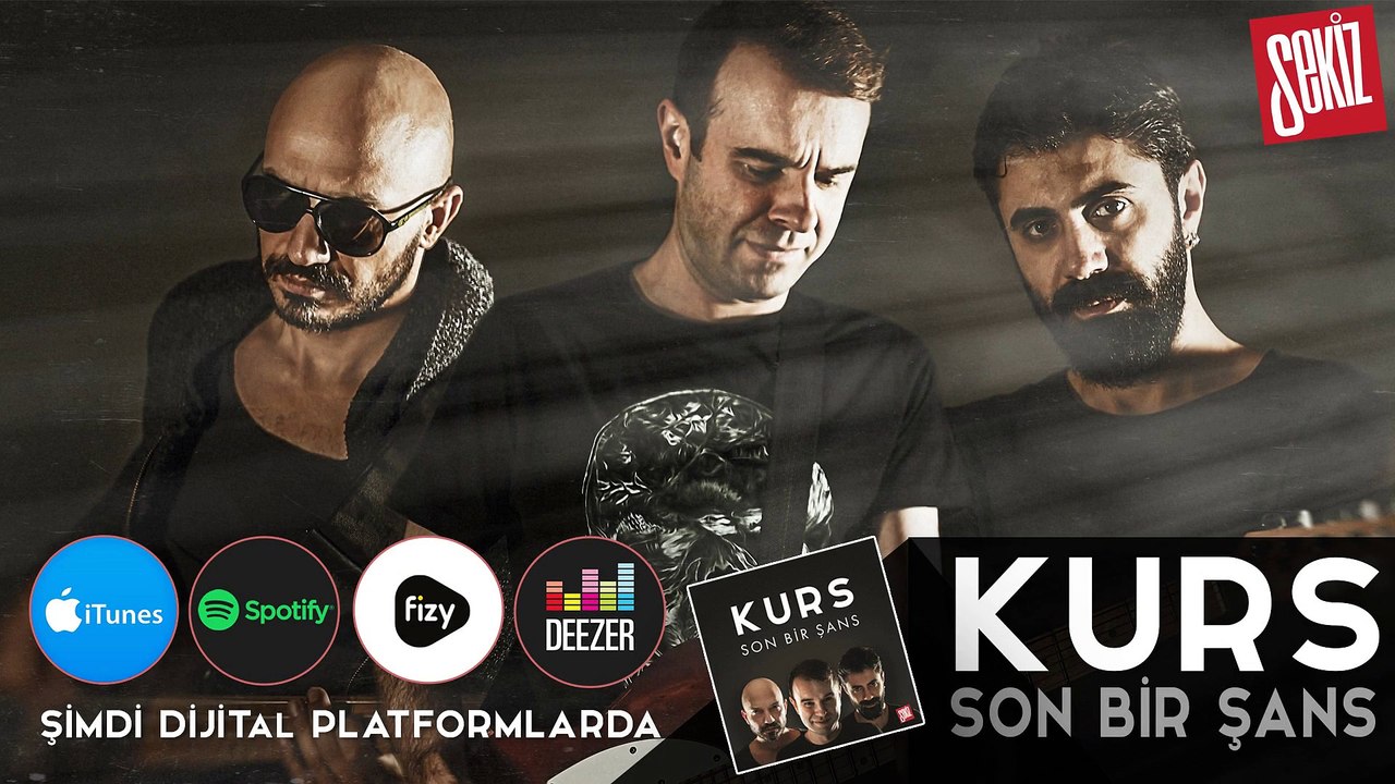 Kurs - Son Bir Şans (Official Video)