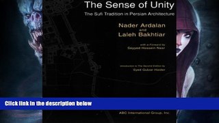 FAVORIT BOOK The Sense of Unity : The Sufi Tradition in Persian Architecture BOOOK ONLINE
