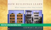 PDF [DOWNLOAD] How Buildings Learn: What Happens After They re Built BOOOK ONLINE