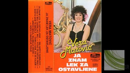Vera Matovic - Sreco moja najmiliji druze - (Audio 1985)