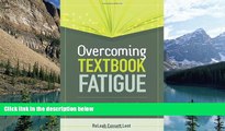 Deals in Books  Overcoming Textbook Fatigue: 21st Century Tools to Revitalize Teaching and