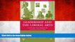 Deals in Books  Leadership and the Liberal Arts: Achieving the Promise of a Liberal Education