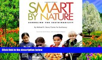 Big Sales  Smart by Nature: Schooling for Sustainability (Contemporary Issues (Watershed Media))