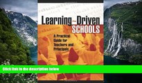 Deals in Books  Learning-Driven Schools: A Practical Guide for Teachers and Principals  READ PDF