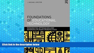 Deals in Books  Foundations of Educational Technology: Integrative Approaches and