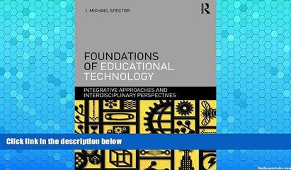 Deals in Books  Foundations of Educational Technology: Integrative Approaches and