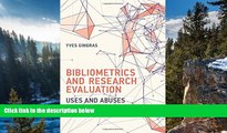 Deals in Books  Bibliometrics and Research Evaluation: Uses and Abuses (History and Foundations of