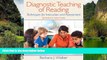 Deals in Books  Diagnostic Teaching of Reading: Techniques for Instruction and Assessment (7th