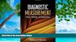 READ NOW  Diagnostic Measurement: Theory, Methods, and Applications (Methodology in the Social