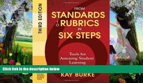 Deals in Books  From Standards to Rubrics in Six Steps: Tools for Assessing Student Learning  READ