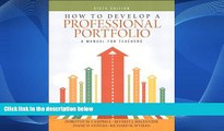 READ NOW  How to Develop a Professional Portfolio: A Manual for Teachers (6th Edition)  BOOOK ONLINE