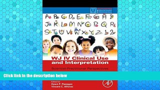 READ NOW  WJ IV Clinical Use and Interpretation: Scientist-Practitioner Perspectives (Practical