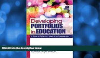 Buy NOW  Developing Portfolios in Education: A Guide to Reflection, Inquiry, and Assessment  READ