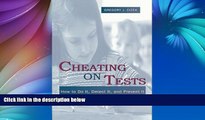 Buy NOW  Cheating on Tests: How To Do It, Detect It, and Prevent It  Premium Ebooks Online Ebooks