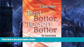 Deals in Books  Test Better, Teach Better: The Instructional Role of Assessment  Premium Ebooks