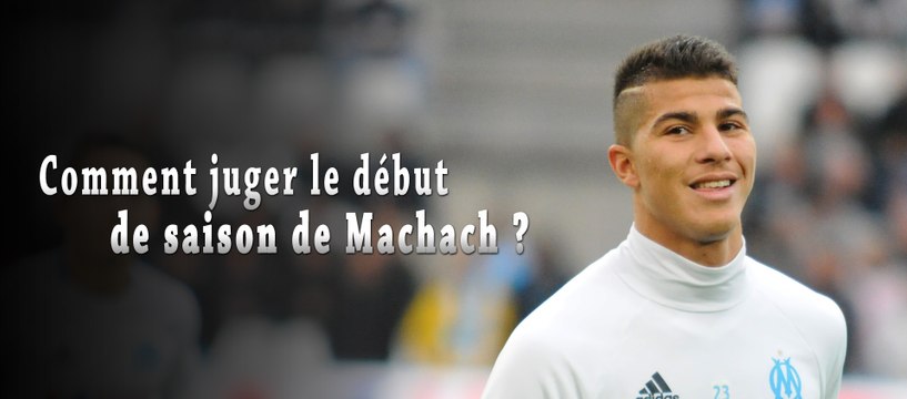 Duel : comment juger le début de saison de Machach ?