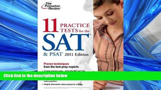 READ book 11 Practice Tests for the SAT   PSAT (text only) 1st (First) edition by Princeton Review