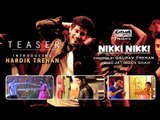 Nikki Nikki | Hardik Trehan | Teaser | New Punjabi Romantic Song | Latest Punjabi Songs 2014