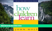 Big Sales  How Children Learn (Classics in Child Development)  Premium Ebooks Online Ebooks