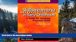 Buy NOW  Skillstreaming in Early Childhood: A Guide for Teaching Prosocial Skills, 3rd Edition