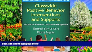 Big Sales  Classwide Positive Behavior Interventions and Supports: A Guide to Proactive Classroom
