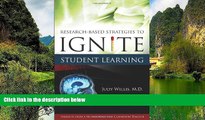 Big Sales  Research-Based Strategies to Ignite Student Learning: Insights from a Neurologist and