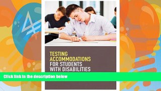 Buy NOW  Testing Accommodations for Students With Disabilities: Research-Based Practice (School