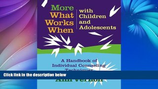 Buy NOW  More What Works When with Children and Adolescents: A Handbook of Individual Counseling