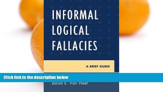 Deals in Books  Informal Logical Fallacies: A Brief Guide  Premium Ebooks Best Seller in USA