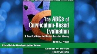 Big Sales  The ABCs of Curriculum-Based Evaluation: A Practical Guide to Effective Decision Making
