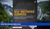 Big Sales  Building a Community of Self-Motivated Learners: Strategies to Help Students Thrive in
