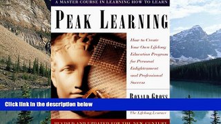 Deals in Books  Peak Learning: How to Create Your Own Lifelong Education Program for Personal