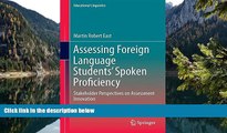 Deals in Books  Assessing Foreign Language Students  Spoken Proficiency: Stakeholder Perspectives