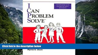 Big Sales  I Can Problem Solve: An Interpersonal Cognitive Problem-Solving Program : Intermediate