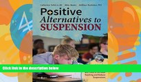 Buy NOW  Positive Alternatives to Suspension: Procedures, Vignettes, Checklists and Tools to