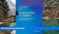 Buy NOW  Treating NVLD in Children: Professional Collaborations for Positive Outcomes  READ PDF