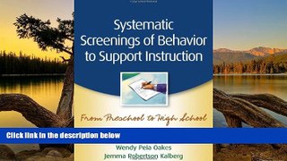 Big Sales  Systematic Screenings of Behavior to Support Instruction: From Preschool to High