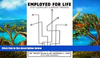 Big Sales  Employed for Life: 21st-Century Career Trends  READ PDF Online Ebooks