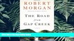 EBOOK ONLINE  The Road from Gap Creek: A Novel (Shannon Ravenel) READ ONLINE