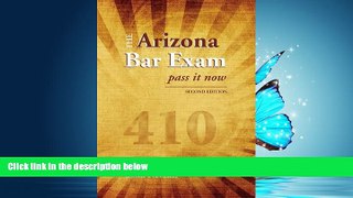 FAVORIT BOOK The Arizona Bar Exam: Pass It Now BOOOK ONLINE