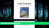 READ book Law School Insider: The Comprehensive 21st Century Guide to Success in Admissions,